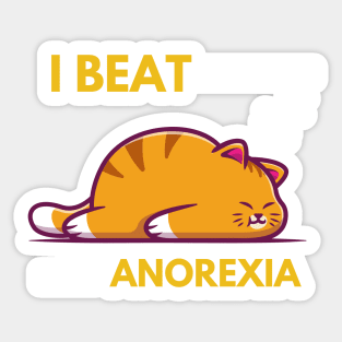 I Beat Anorexia Sticker